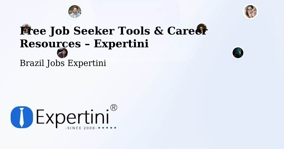 Free Job Seeker Tools & Career Resources – Urandi - Urandi, Brazil Jobs Expertini