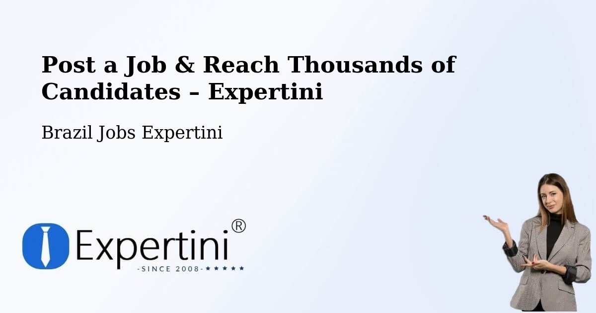 Post a Job in Urandi – Hire the Right Talent - Urandi, Brazil Jobs Expertini