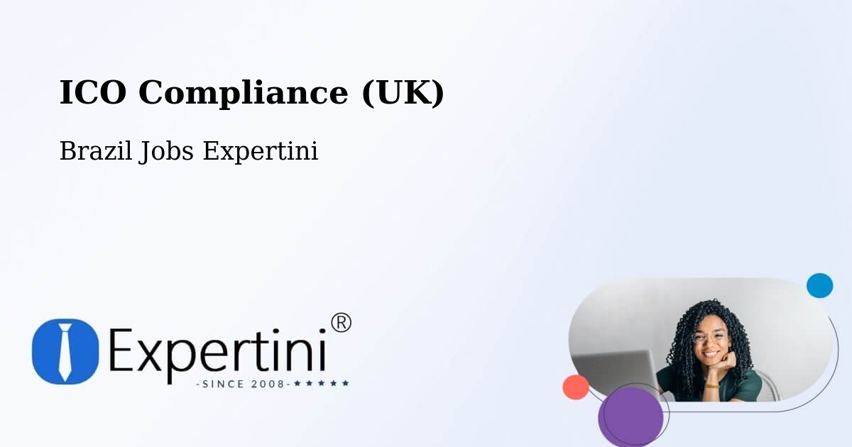 UK Data Protection & ICO Compliance – Urandi - Brazil Jobs Expertini