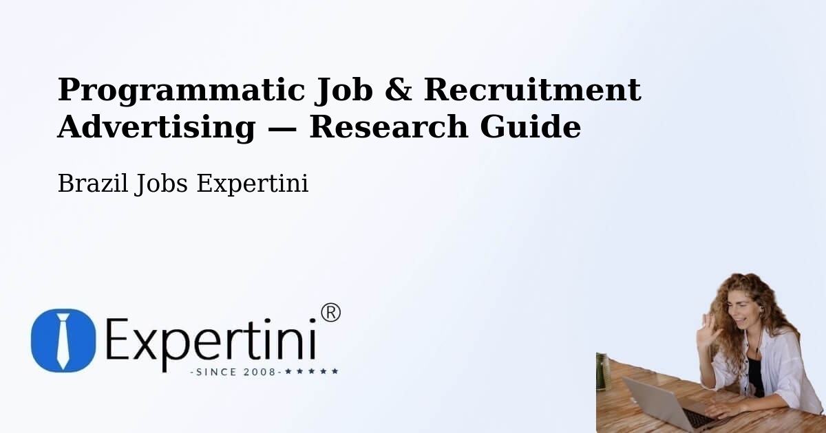 Programmatic Job & Recruitment Advertising — Research Guide – Urandi